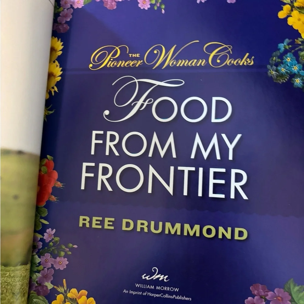 The Pioneer Woman Cooks Food From My Frontier Cookbook Hardcover Ree Drummond